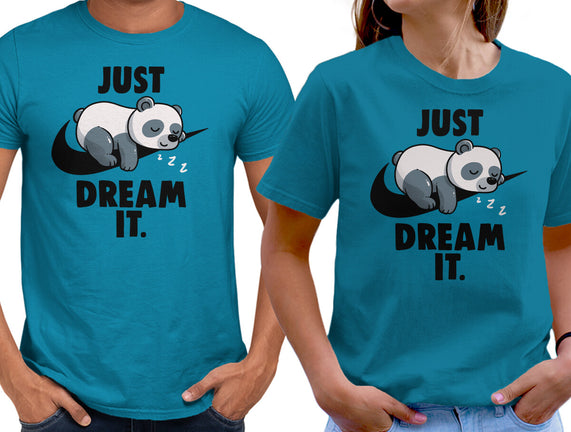 Just Dream It