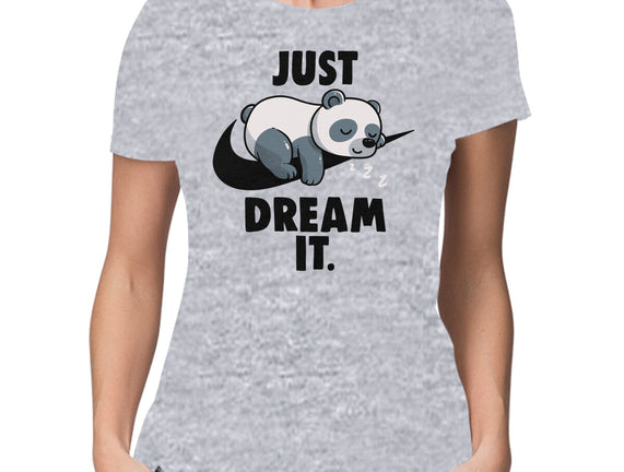 Just Dream It