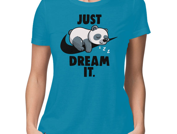 Just Dream It