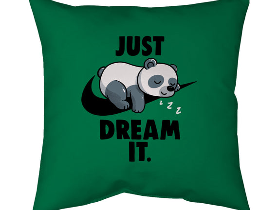 Just Dream It
