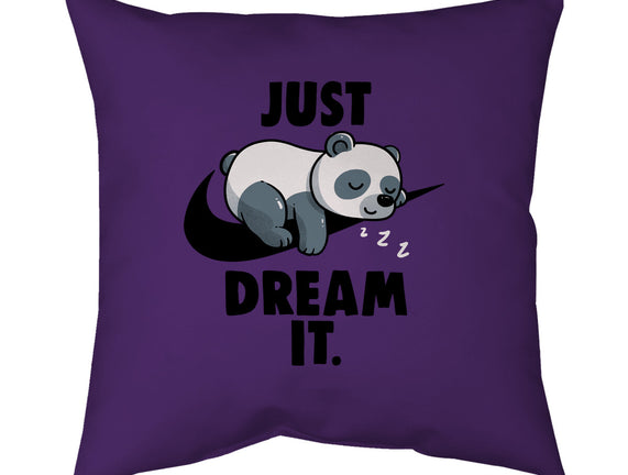 Just Dream It
