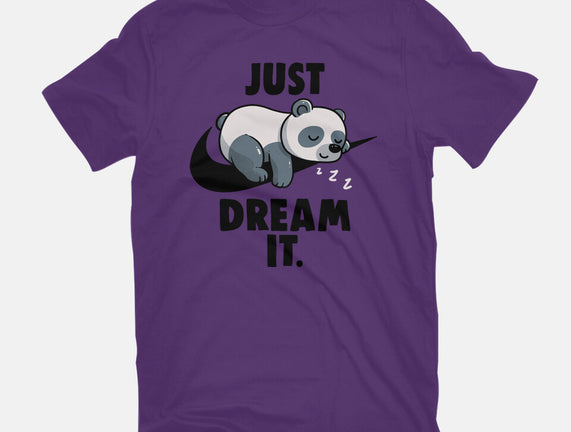 Just Dream It