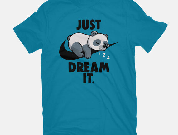 Just Dream It