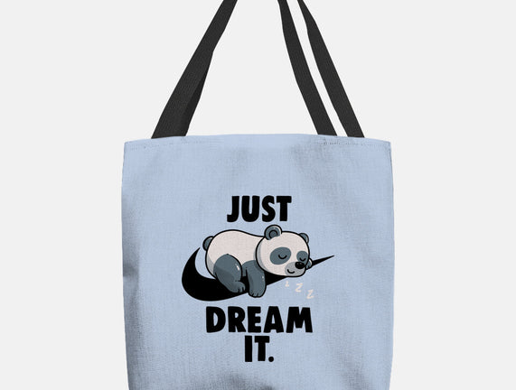 Just Dream It