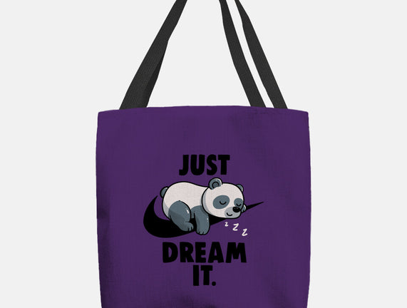 Just Dream It