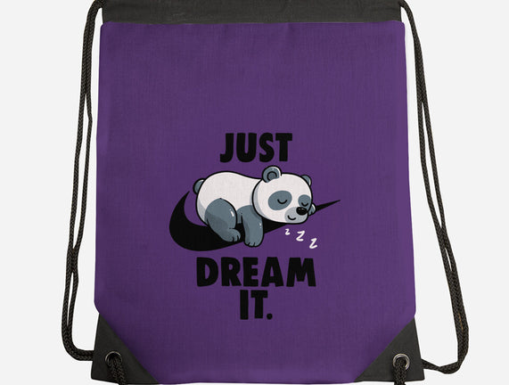 Just Dream It
