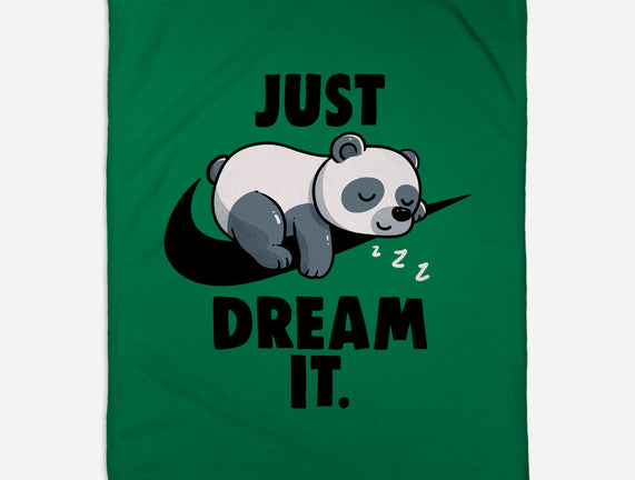 Just Dream It
