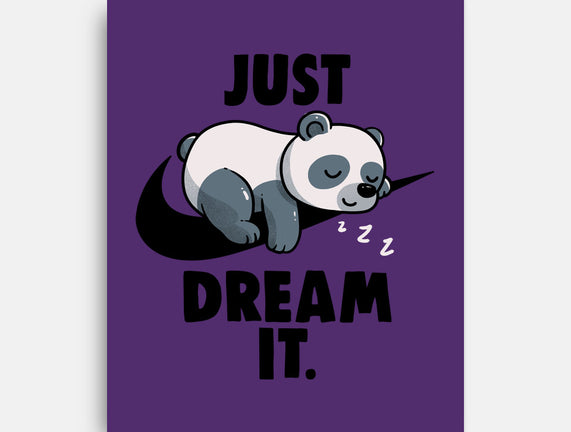 Just Dream It