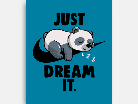 Just Dream It