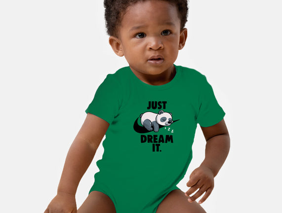 Just Dream It