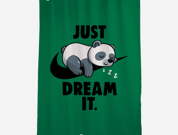 Just Dream It