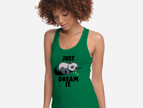 Just Dream It