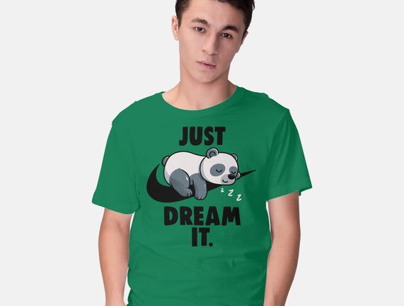 Just Dream It