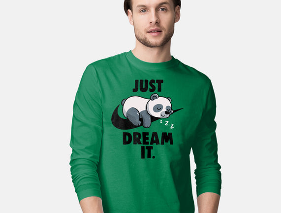 Just Dream It