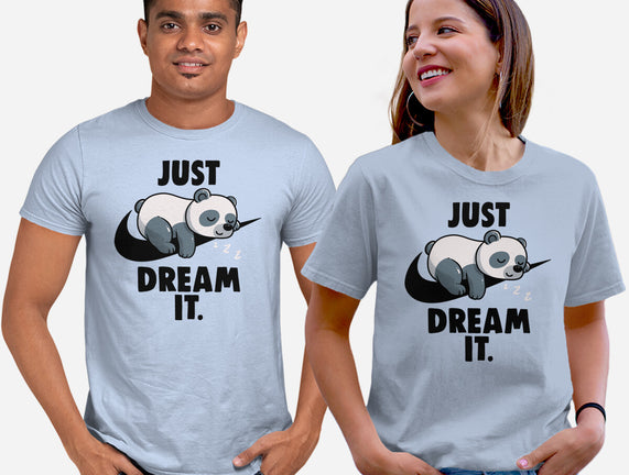 Just Dream It