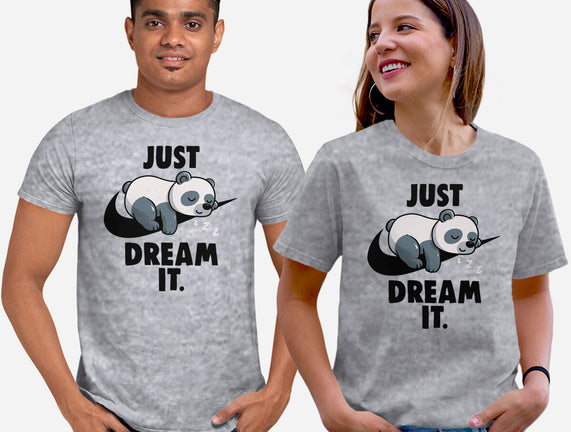 Just Dream It