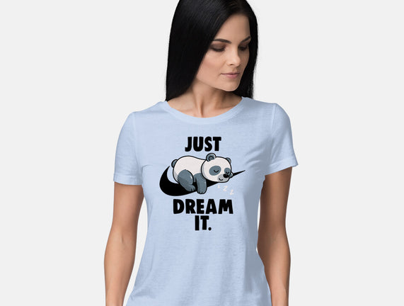Just Dream It