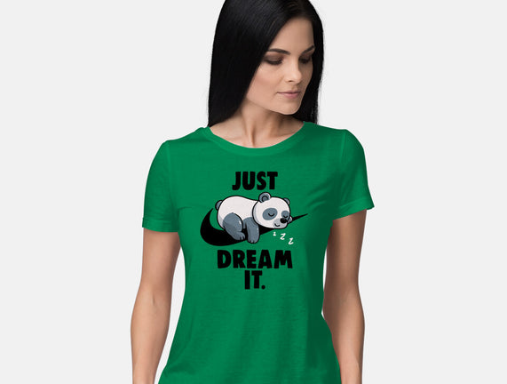 Just Dream It