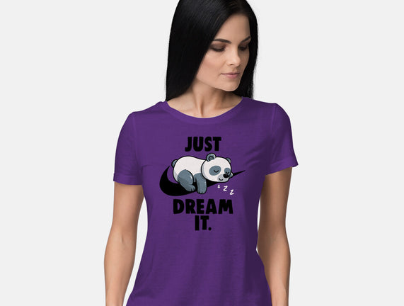 Just Dream It