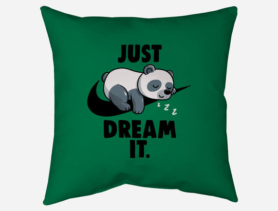 Just Dream It