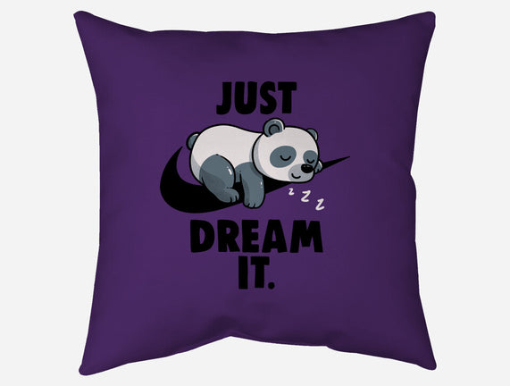 Just Dream It