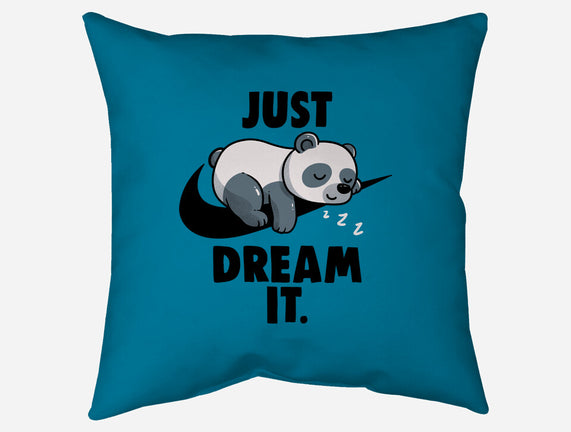 Just Dream It