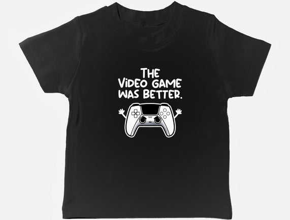 The Videogame Was Better