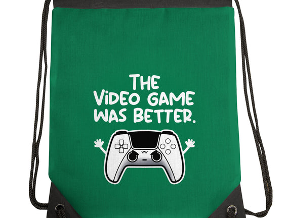 The Videogame Was Better