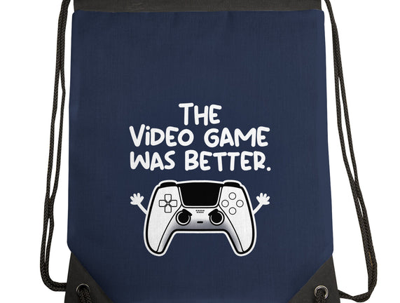 The Videogame Was Better