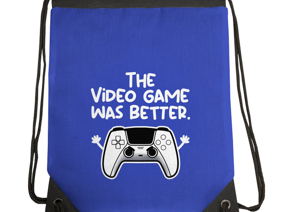 The Videogame Was Better