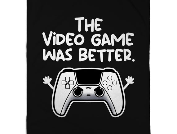 The Videogame Was Better