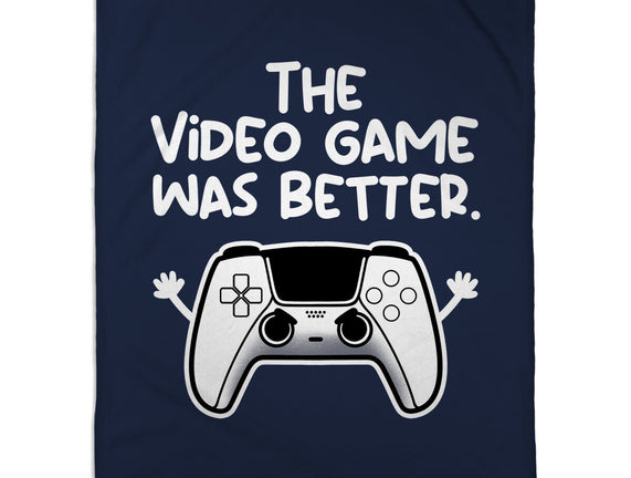The Videogame Was Better