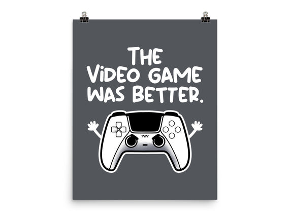 The Videogame Was Better