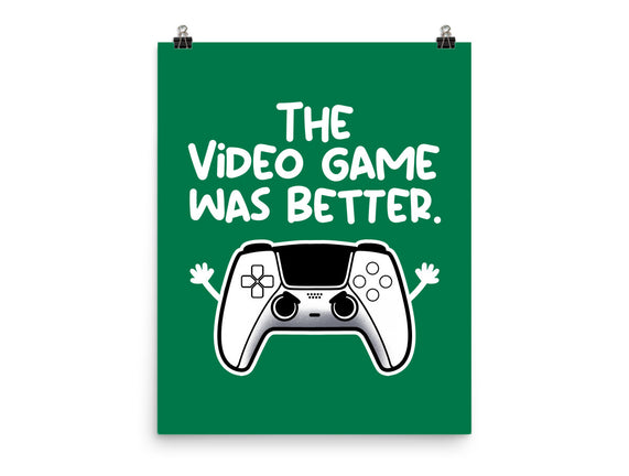 The Videogame Was Better