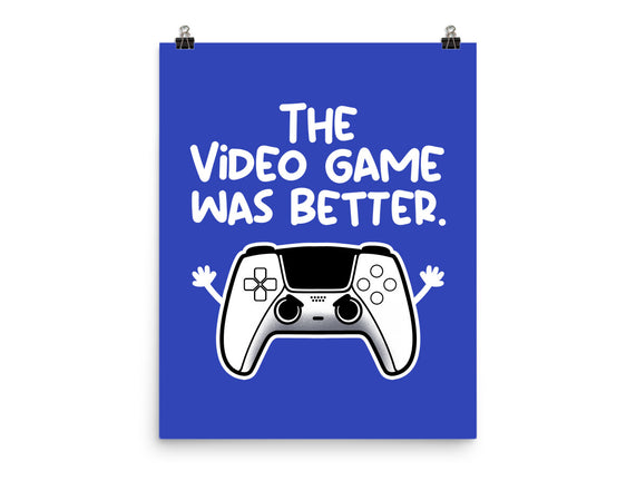 The Videogame Was Better
