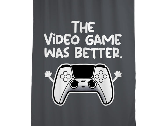 The Videogame Was Better