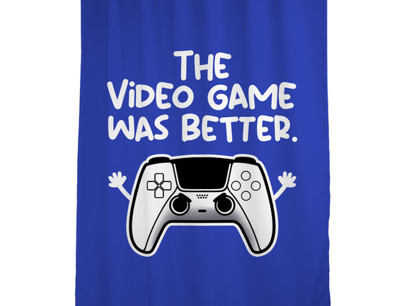 The Videogame Was Better
