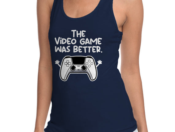 The Videogame Was Better