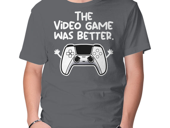 The Videogame Was Better
