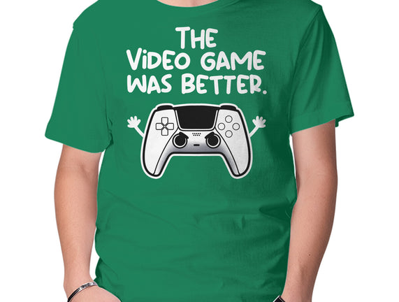 The Videogame Was Better