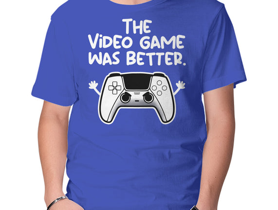 The Videogame Was Better
