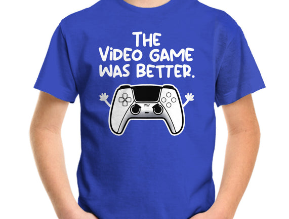 The Videogame Was Better