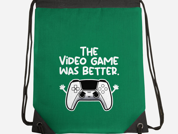The Videogame Was Better