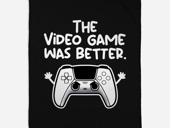 The Videogame Was Better