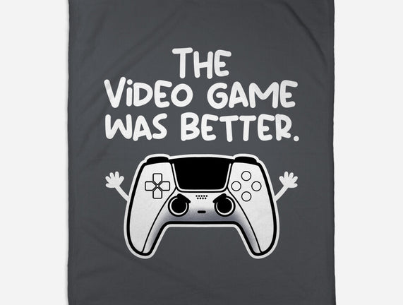 The Videogame Was Better