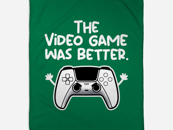 The Videogame Was Better