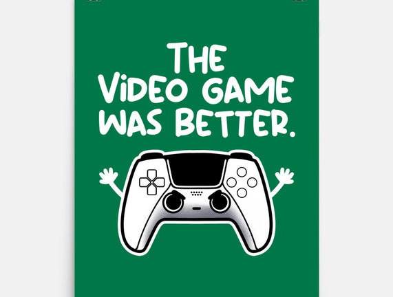 The Videogame Was Better