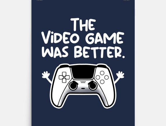 The Videogame Was Better