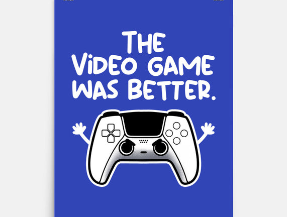 The Videogame Was Better