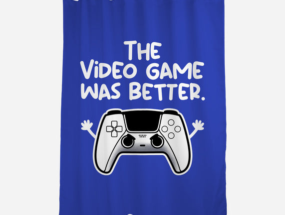 The Videogame Was Better